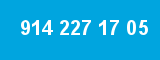 914 227 17 05 914 227 17 05